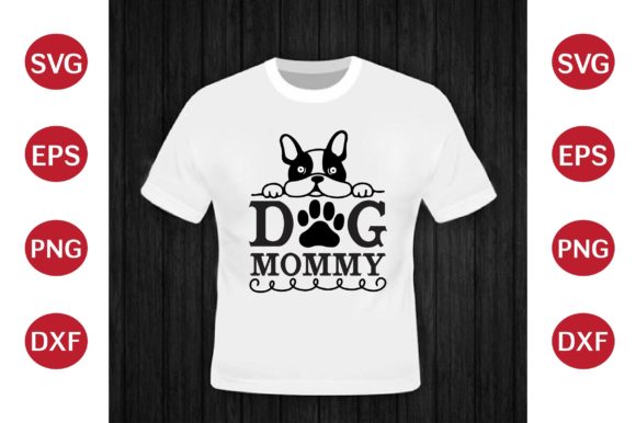 Dog Mommy SVG Design