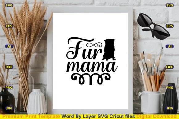Fur Mama SVG Design Cut Files